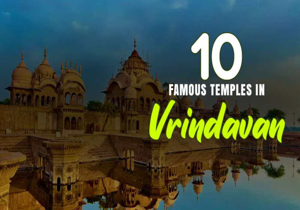 Famous Temples in Vrindavan